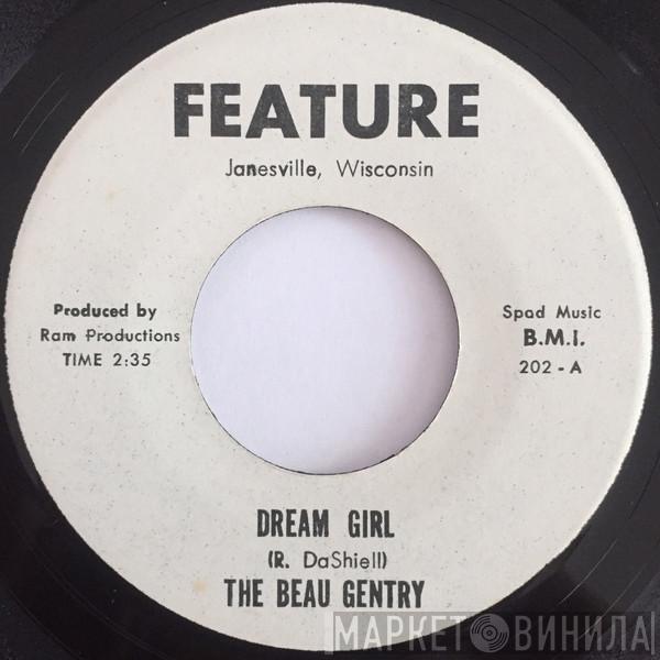 The Beau Gentry - Dream Girl / Just In Case