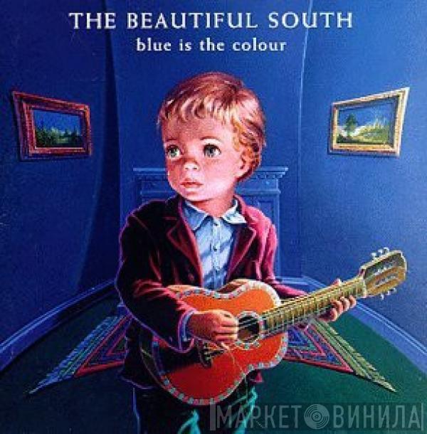 The Beautiful South - Blue Is The Colour