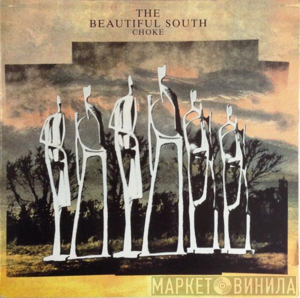 The Beautiful South - Choke