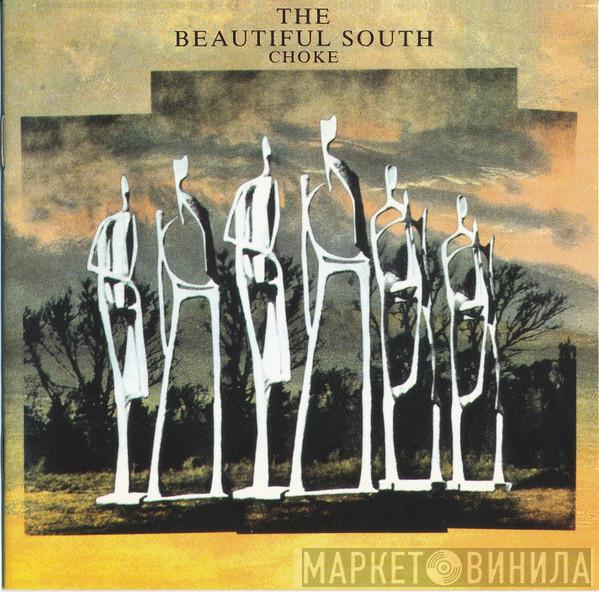 The Beautiful South - Choke