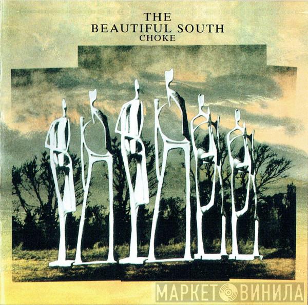 The Beautiful South - Choke