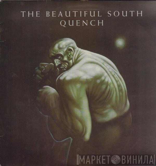 The Beautiful South  - Quench