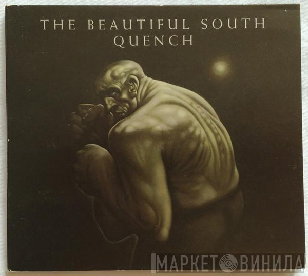 The Beautiful South - Quench