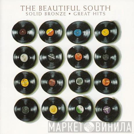  The Beautiful South  - Solid Bronze - Great Hits