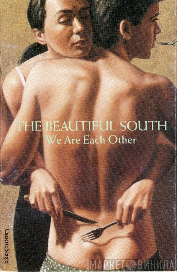 The Beautiful South - We Are Each Other