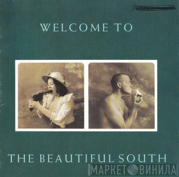  The Beautiful South  - Welcome To The Beautiful South