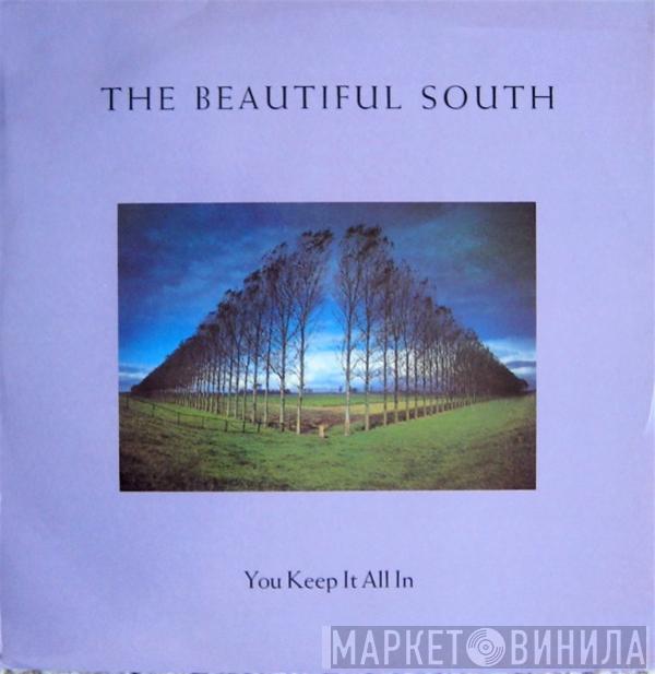 The Beautiful South - You Keep It All In