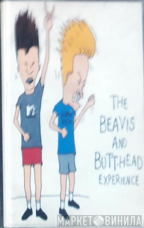  - The Beavis And Butt-Head Experience