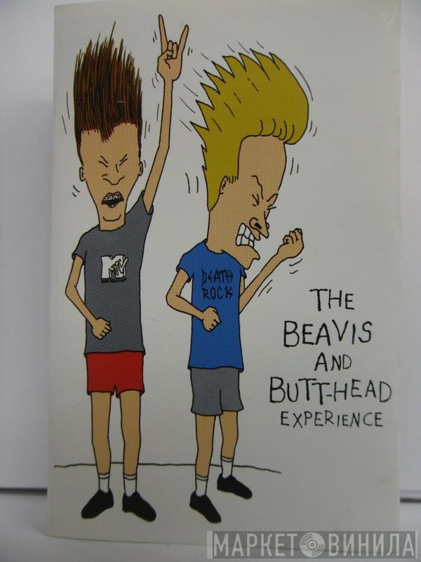  - The Beavis And Butt-Head Experience