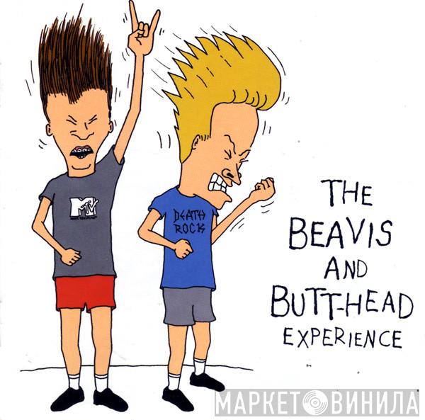  - The Beavis And Butt-Head Experience