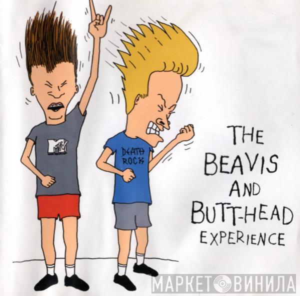  - The Beavis And Butt-Head Experience