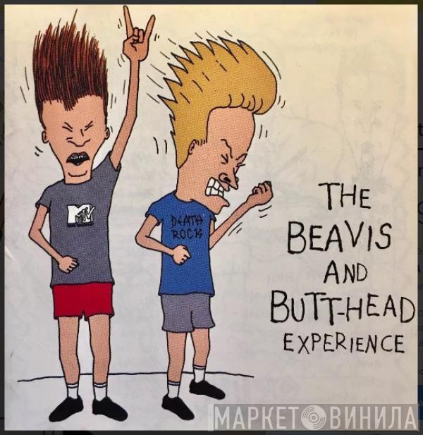  - The Beavis And Butt-Head Experience