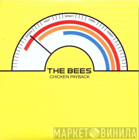 The Bees - Chicken Payback