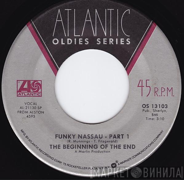 The Beginning Of The End, Clarence Reid - Funky Nassau / Nobody But You Babe