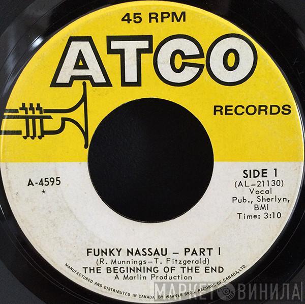 The Beginning Of The End - Funky Nassau - Part I / Funky Nassau - Part II