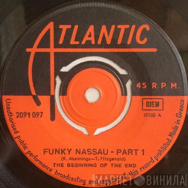  The Beginning Of The End  - Funky Nassau Part 1 & 2