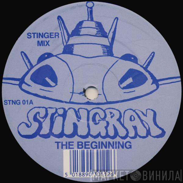 The Beginning - Stingray