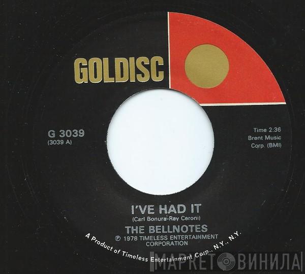 The Bell Notes, The Chariots - I've Had It / Gloria