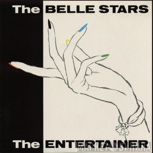  The Belle Stars  - The Entertainer