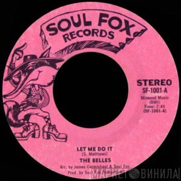 The Belles , Jackie Lee - Let Me Do It / I'll Do Anything