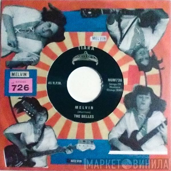 The Belles  - Melvin / Come Back