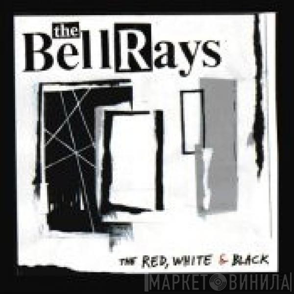 The Bellrays - The Red, White & Black (Radio Version)