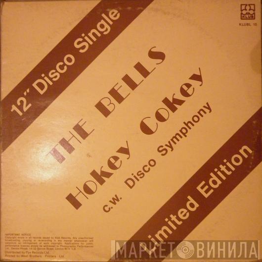 The Bells  - Hokey Cokey / Disco Symphony