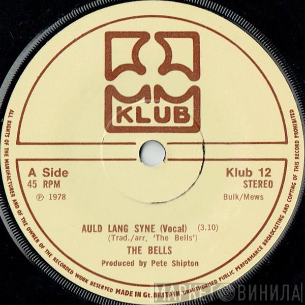 The Bells  - Auld Lang Syne