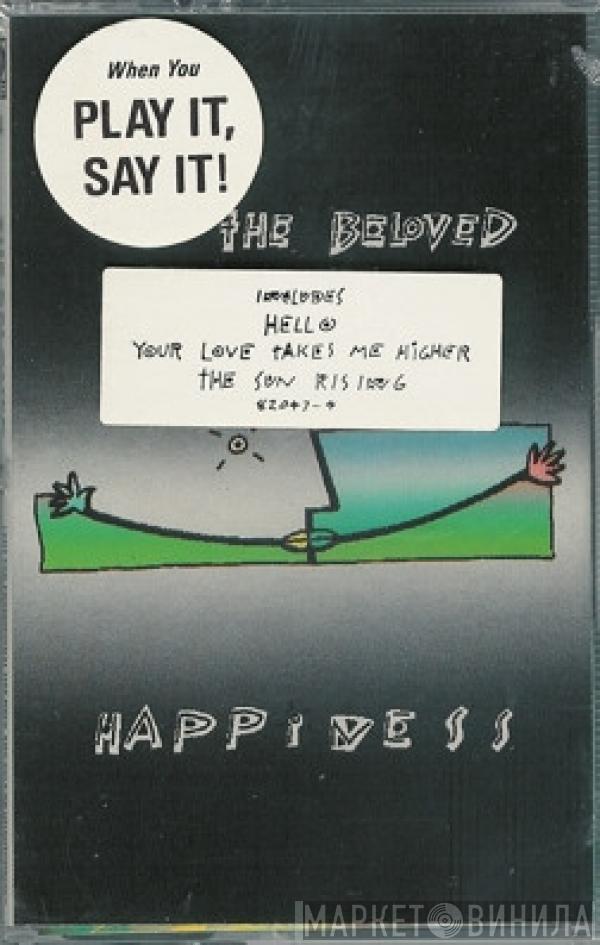  The Beloved  - Happiness
