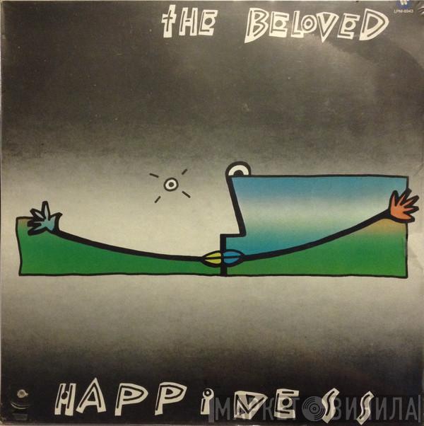  The Beloved  - Happiness