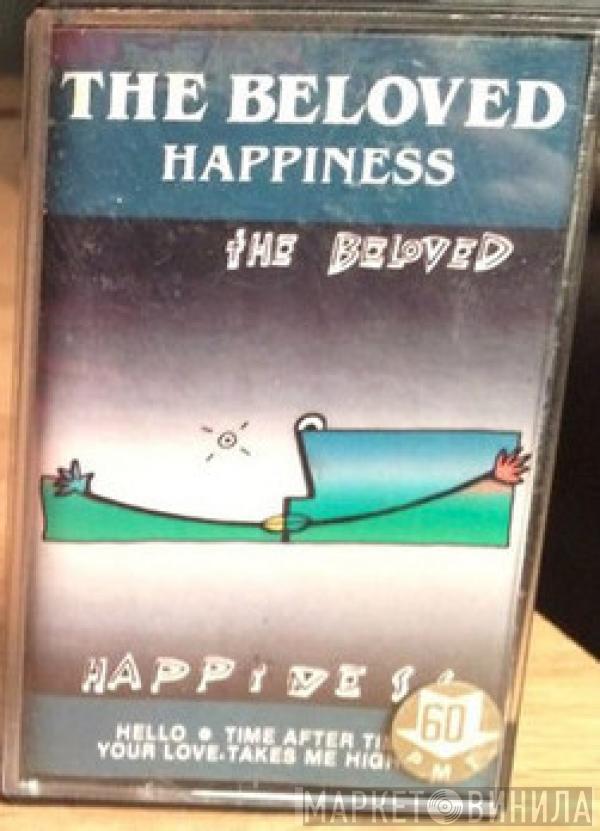  The Beloved  - Happiness