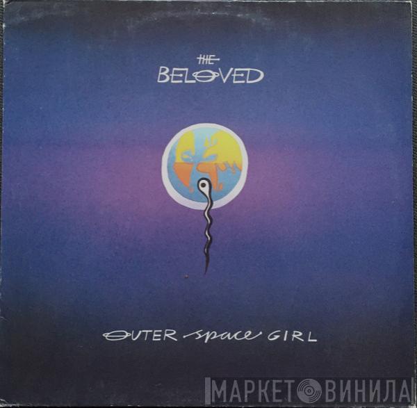  The Beloved  - Outer Space Girl