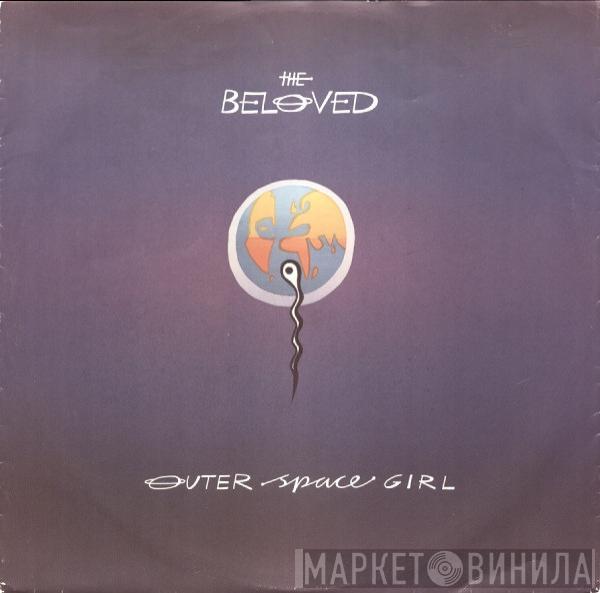  The Beloved  - Outer Space Girl
