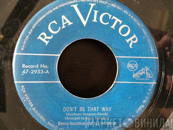  The Benny Goodman Quartet  - Don't Be That Way