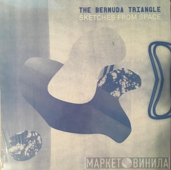 The Bermuda Triangle  - Sketches From Space