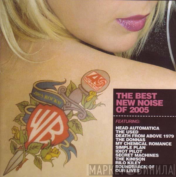  - The Best New Noise Of 2005