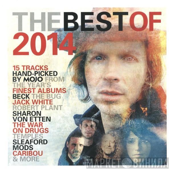  - The Best Of  2014 (15 Tracks Hand-Picked By MOJO From The Year's Finest Albums)