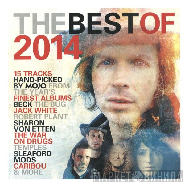  - The Best Of  2014 (15 Tracks Hand-Picked By MOJO From The Year's Finest Albums)