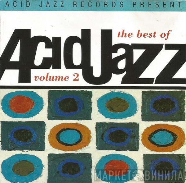  - The Best Of Acid Jazz Volume 2