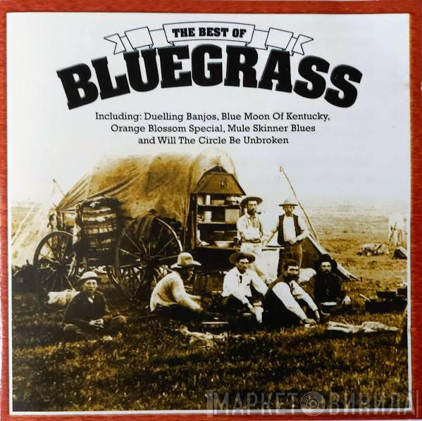  - The Best Of Bluegrass