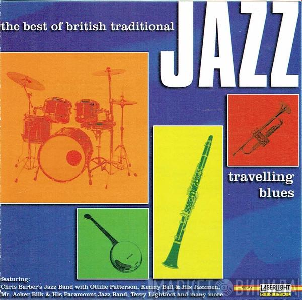  - The Best Of British Traditional Jazz (Travelling Blues)