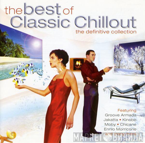  - The Best Of Classic Chillout