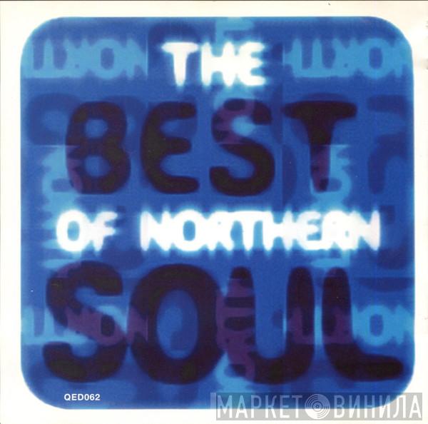  - The Best Of Northern Soul