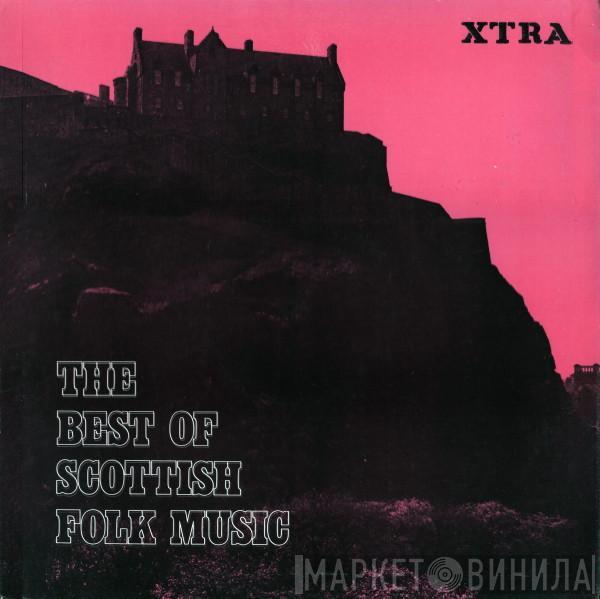  - The Best Of Scottish Folk Music