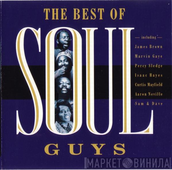  - The Best Of Soul Guys