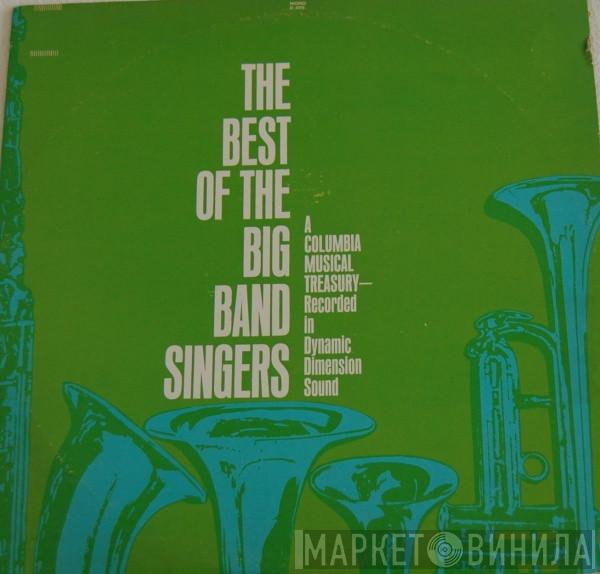  - The Best Of The Big Band Singers