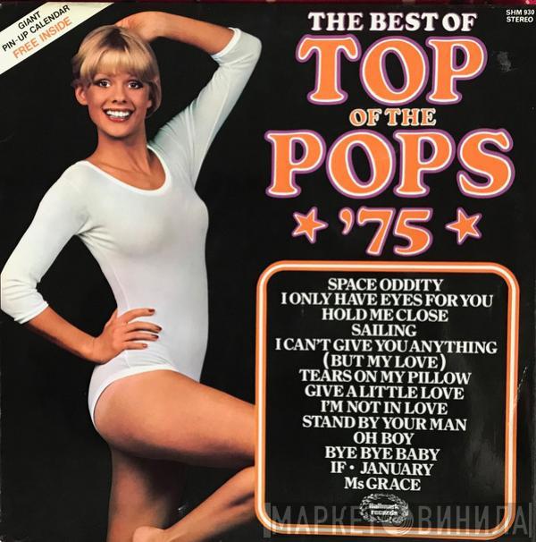  - The Best Of Top Of The Pops '75