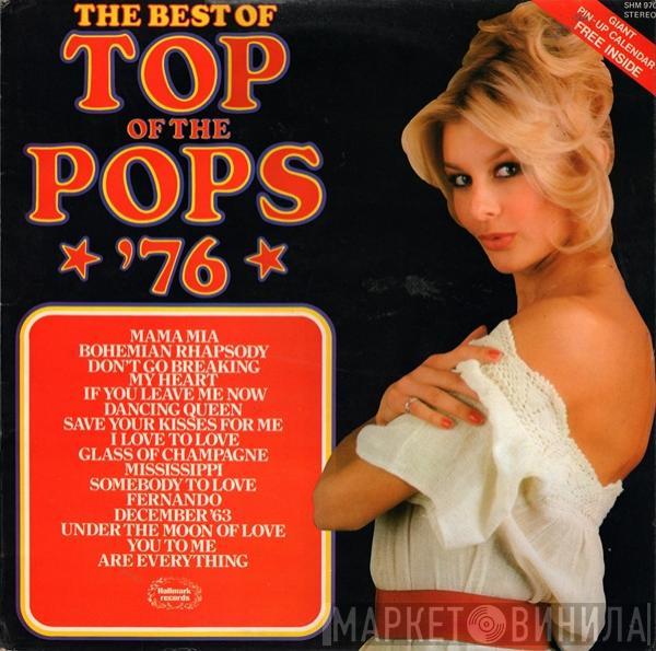  - The Best Of Top Of The Pops '76