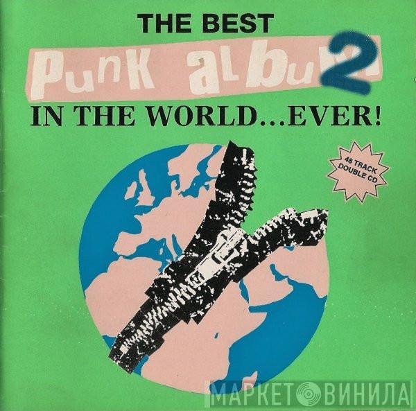  - The Best Punk Album In The World ... Ever! 2