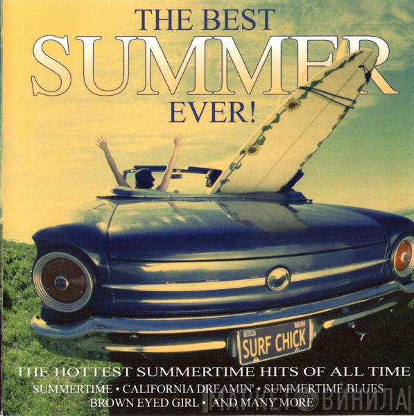  - The Best Summer Ever